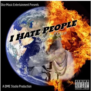 I Hate People (Explicit)