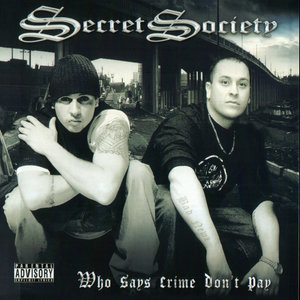 Secret Society - When It's On It's On