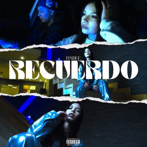 Recuerdo (Explicit)