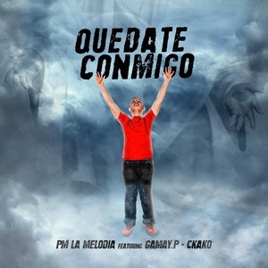 Pm la Melodía - Quedate Conmigo(feat. Gamay.p & Ckako)