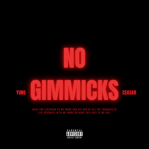 NO GIMMICKS (Explicit)