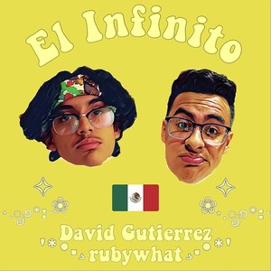 El Infinito(feat. Rubywhat)