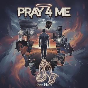 Pray 4 Me (Explicit)
