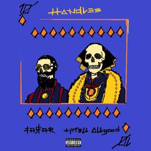 Handles (feat. RAF the FAR) (Explicit)
