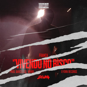 Vivendo no Risco (Explicit)