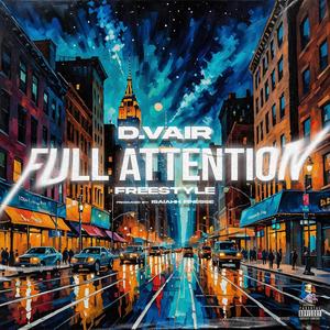 Full Attention Freestyle (Explicit)