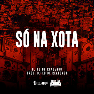 Só Na Xota (Explicit)