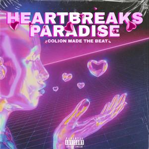 Heartbreaks Paradise (Explicit)