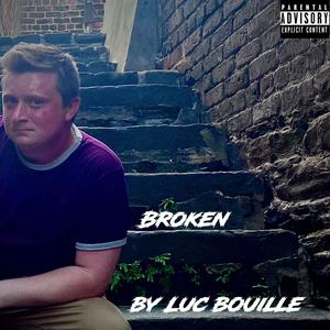 Broken (Explicit)
