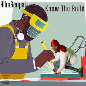 Know The Build (Explicit)