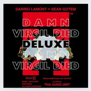 DAMN, VIRGIL DIED.DELUXE (Explicit)