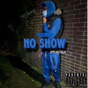 No Show #PlugTalk (Season 6) [Explicit]