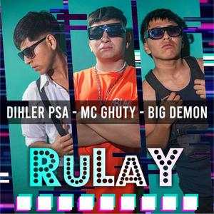 RuLaY (feat. Dilher psa & Big Demon) [Explicit]