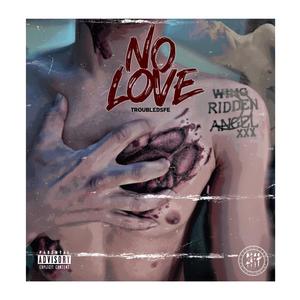 No Love (Explicit)