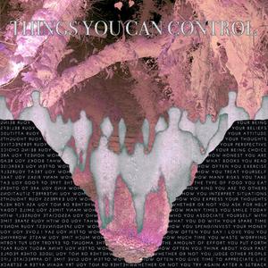 Things You Can Control (Explicit)