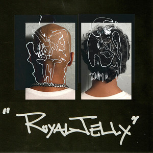 Royal Jelly (Explicit)