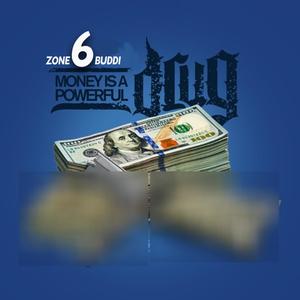 Money is a powerful drug (Explicit)