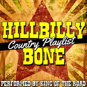 Hillbilly Bone: Country Playlist