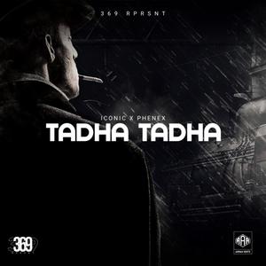 Tadha Tadha (feat. Iconic)
