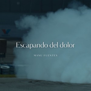 Escapando del dolor (Explicit)