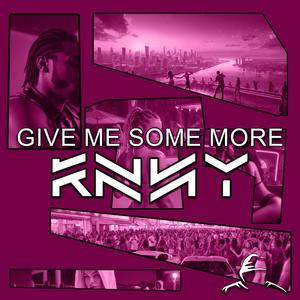 Give Me Some More (Radio Edit)