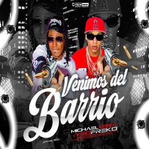 Venimos Del Barrio (Explicit)