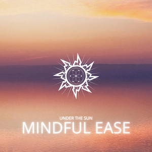 Mindful Ease