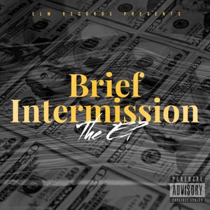 Brief Intermission (Explicit)