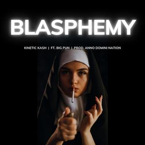 Blasphemy (feat. Big Pun) [Explicit]