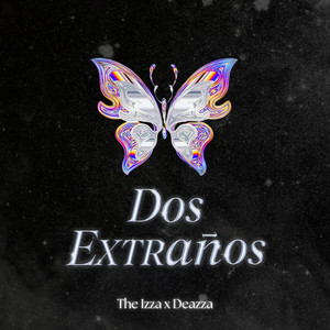 Dos Extraños (Explicit)