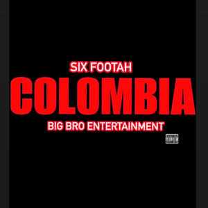 COLOMBIA (single) [Explicit]