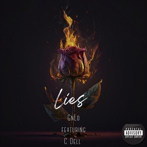 Lies (feat. C Dell) (Explicit)