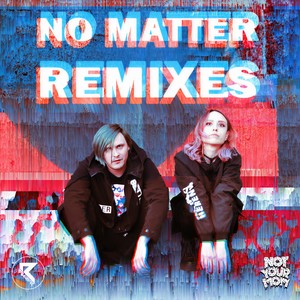 No Matter (N.Kenji Remix)