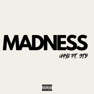 Madness (Explicit)