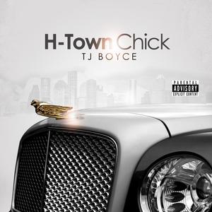 H Town Chick (Explicit)