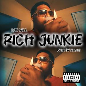 Rich Junkie (Explicit)