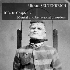 ICD-10: Mental and Behavioral Disorders