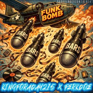 Funk Bomb (Explicit)