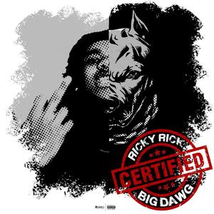 Certified Big Dawg (Explicit)