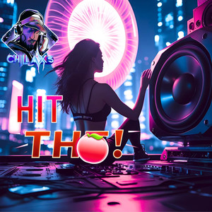 Hit The! (Explicit)