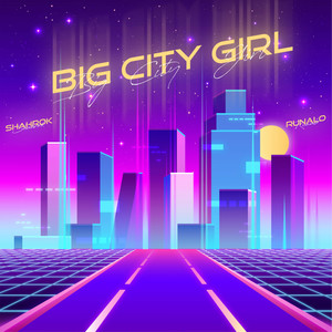 Big City Girl (Explicit)