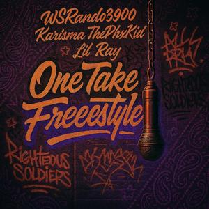 One Take Freestyle (feat. WSRANDO3900 & LIL RAY YOUNG BOSS) (Explicit)
