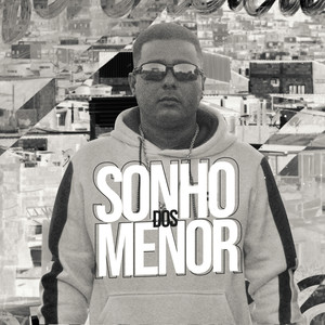 Sonho dos Menor (Explicit)