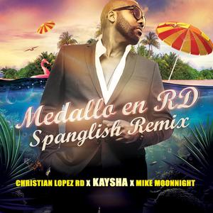 Medallo en RD (Spanglish Remix|Explicit)