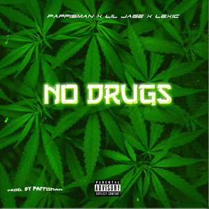 No Drugs (Explicit)