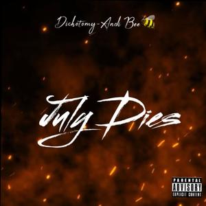 July Dies (Explicit)