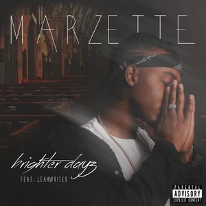 Brighter Dayz(feat. LeahWrites) (Explicit)