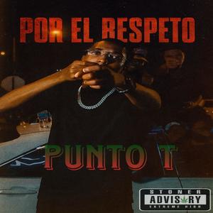 POR EL RESPETO (Explicit)