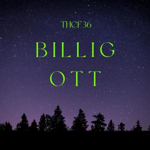 BILLIG OTT (Explicit)