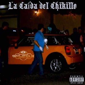 La Caída Del Chikillo